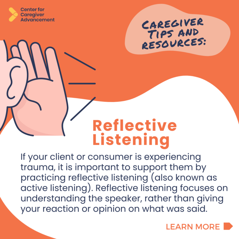 Reflective Listening - Center for Caregiver Advancement