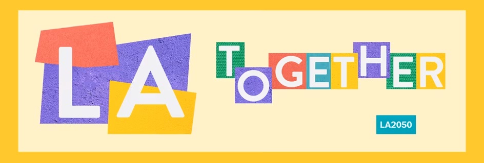 LA2050 "LA Together" Masthead-2025 Grant Awards